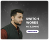 Man with text 'Switch Words' and price 'RS. 6,000.00' on a dark background