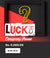 Promotional graphic with 'LUCKY' text, question mark, and call to action on a black and red background.