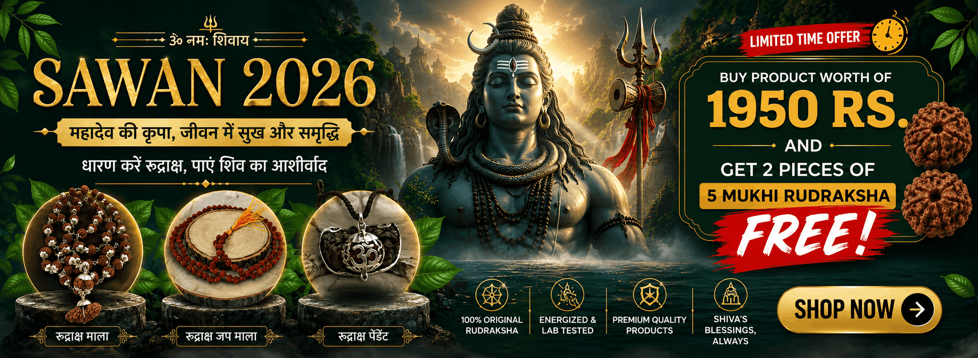 A promotional banner for Sawan 2026 featuring a central statue of Lord Shiva, three murtis, and text offering buy product worth of 1950 RS. and get 2 pieces of 5 Mukhi Rudraksha free! with a Shop Now button.
