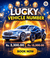 Promotional graphic for a 'Lucky Vehicle Number' offering, featuring a silver luxury sedan and a blue sports motorcycle against a glowing cosmic background. The text displays pricing in Indian Rupees (Rs.